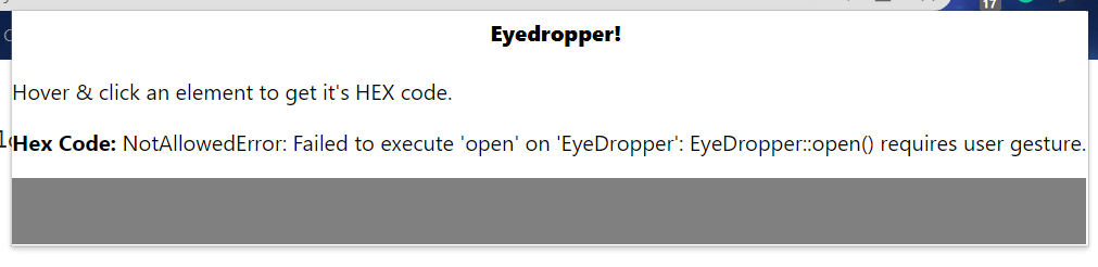 wide overlay with text, 'Hex Code: NotAllowedError' showing a bug during extension development